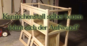 Nager Stall selber bauen